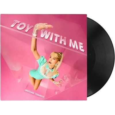 Trainor Meghan: Toy With Me (Coloured Glitter Vinyl) - Vinyl LP