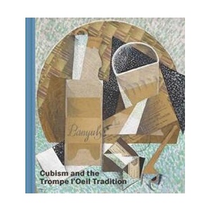 Cubism and the Trompe l'Oeil Tradition (ISBN: 9781588396761)