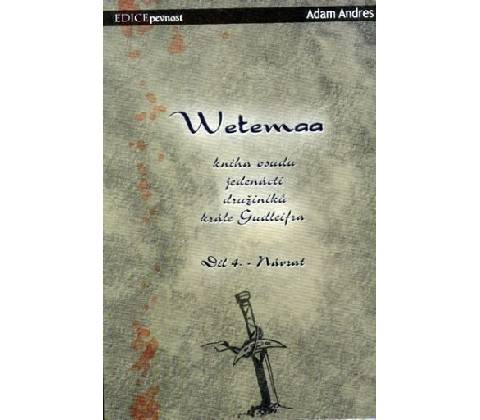 Wetemaa 4 : Návrat
