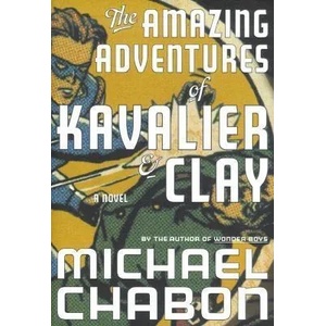 The Amazing Adventures of Kavalier & Clay | Michael Chabon (ISBN: 9780679450047)