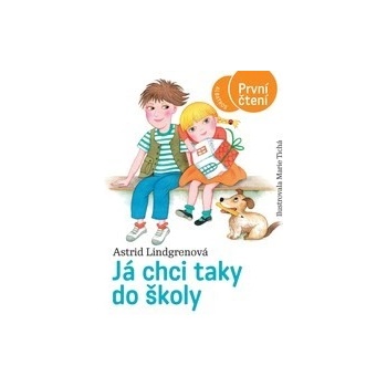 Já chci taky do školy