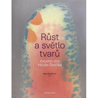 Růst a světlo tvarů