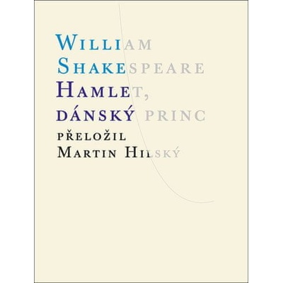 Hamlet, dánský princ - William Shakespeare