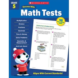 Scholastic Success with Math Tests Grade 5 | SCHOLASTIC TEACHING (ISBN: 9781338798463)