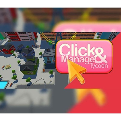 Click and Manage Tycoon
