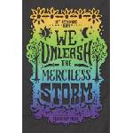 HarperCollins Publishers Inc We Unleash the Merciless Storm | Tehlor Kay Mejia