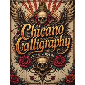 Chicano Calligraphy Workbook (ISBN: 9788368391268)