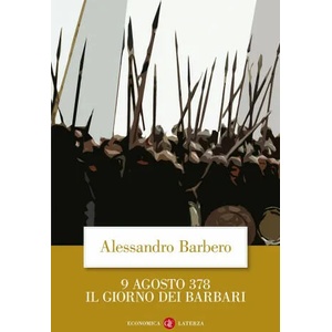 9 Agosto 378 | Alessandro Barbero (ISBN: 9788842084099)
