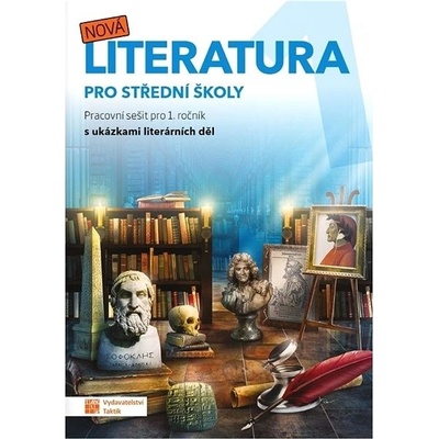 NOVÁ LITERATURA 1 - PRACOVNÍ SEŠIT