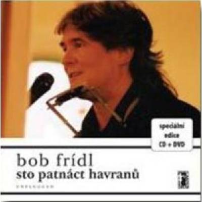 Frídl Bob Sto patnáct havranů CD+DVD