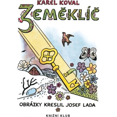 Zeměklíč - 2.vydání - Karel Koval, Josef Lada