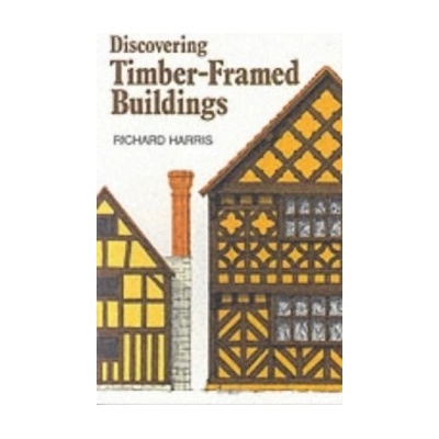 Timber-framed Buildings - Richard Harris