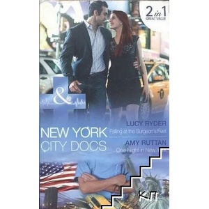Falling at the Surgeon's Feet / One Night in New York (ISBN: 9780263247299)