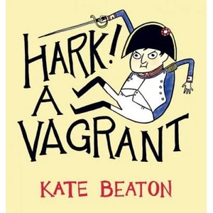 HARK A VAGRANT | Kate Beaton (ISBN: 9781770460607)