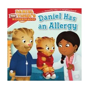 Daniel Has an Allergy | Angela C. Santomero, Jason Fruchter (ISBN: 9781534409057)