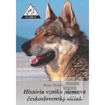 História vzniku plemena československý vlčiak