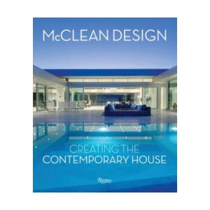 McClean Design | Philip Jodidio, Paul McClean, Niall McCollough (ISBN: 9780847863501)