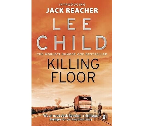 Killing Floor - Lee Child