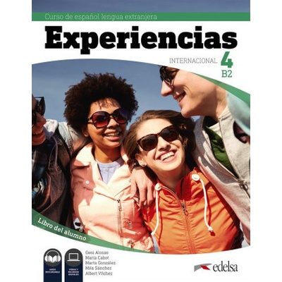 Experiencias Internacional 4 B2. Libro del alumno