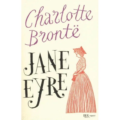 Jane Eyre | Charlotte Brontë, B. Capatti