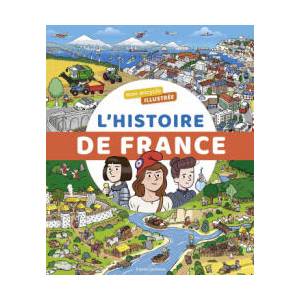 L'encyclo illustrée de l'histoire de France | Bertrand Fichou (ISBN: 9791036326998)