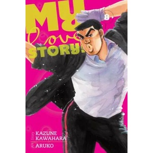My Love Story! ! , Vol. 8 | Kazune Kawahara (2016)