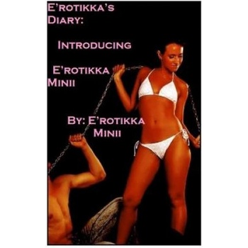 Createspace Independent Publishing Platform E'rotikka's Diary | E'Rotikka Minii