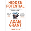 Hidden Potential - Adam Grant