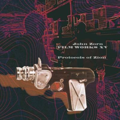 ZORN JOHN: FILMWORKS XV CD