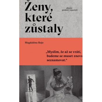Ženy, které zůstaly - Magdaléna Rojo