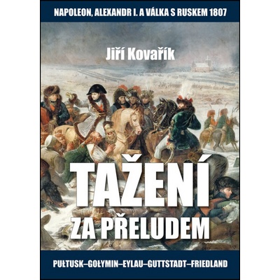 Tažení za přeludem – Kovařík Jiří