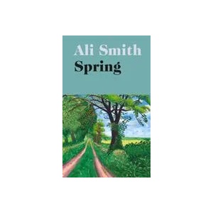 Spring | Ali Smith (ISBN: 9780241207048)