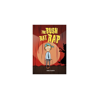 Reading Planet KS2 - The Bush Rat Rap - Level 4: Earth/Grey band Delahaye Rachel