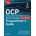 OCP Oracle Certified Professional Java SE 17 Developer Exam 1Z0-829 Programmer's Guide