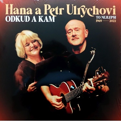 Hana Ulrychová, Petr Ulrych - Odkud a kam LP