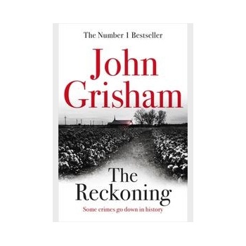 The Reckoning - John Grisham