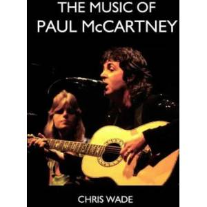 Music of Paul McCartney | Chris Wade (ISBN: 9780244319724)