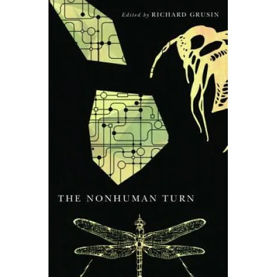 Nonhuman Turn | Richard Grusin