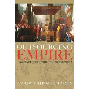 Outsourcing Empire | J C Sharman, Andrew Phillips (ISBN: 9780691206196)