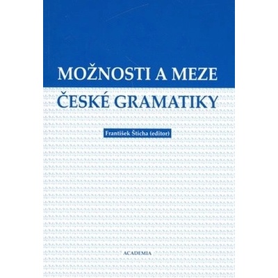 Možnosti a meze české gramatiky