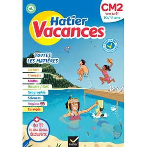Cahier de vacances 2023 du CM2 vers la 6e 10/ 11 ans (2023)