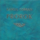 Prorok - Kahlil Gibran