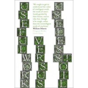 Useful Work v. Useless Toil (ISBN: 9780141036700)