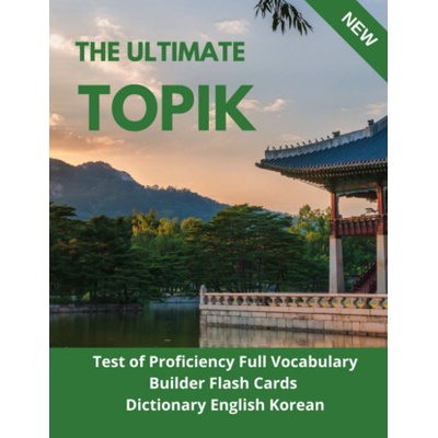 The Ultimate TOPIK Test of Proficiency Full Vocabulary Builder Flash Cards Dictionary English Korean