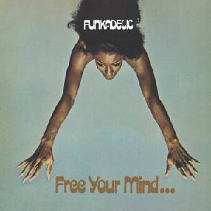 Funkadelic - Free Your Mind And Your Ass Will Follow (CD) (0711574979011)