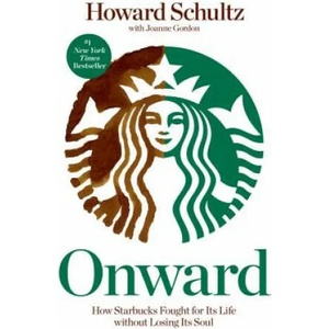 Onward | Howard Schultz, Joanne Gordon (2012)