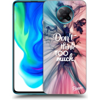 Pouzdro Picasee silikonové Xiaomi Poco F2 Pro - Don't think TOO much čiré
