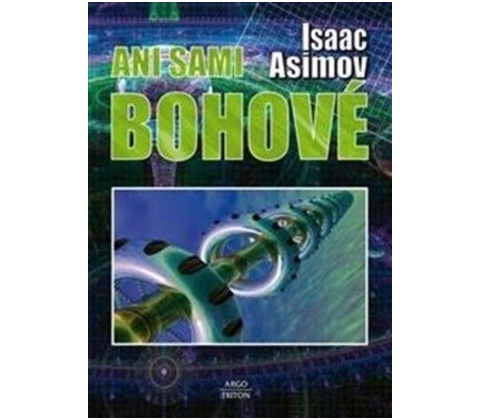 Ani sami bohové