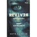 Oživovatel - Seth Patrick
