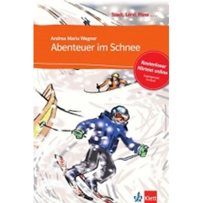 Abenteuer im Schnee - Wagner Andrea Maria